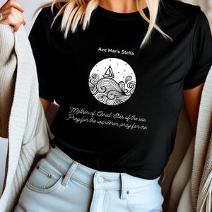 STELLA MARIS, Ora Pro Nobis! Our Lady, Star of the Sea, Blessed Virgin Mary&#39;s title, Marian Devotion - Catholic T-shirt for Women