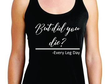 But Did You Die SVG | Decals | Sticker | Workout | For Shirts | For Mugs |
