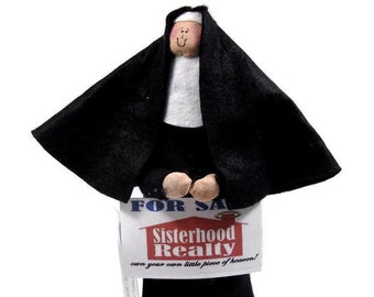 Funny nun doll, real estate agent, woman realtor,  house seller, for sale, novelty Catholic gift, office decor,  Sister Selma Holmes,