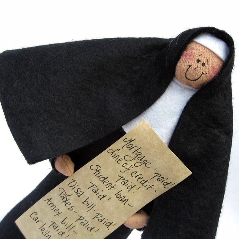 Nun doll Catholic gift the financially free sister, debt paid sister, mortgage free, sister Bernadette image 1