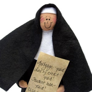 Nun doll Catholic gift the financially free sister, debt paid sister, mortgage free, sister Bernadette image 3