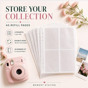 May include: Clear A5 refill pages with four pockets per side, designed for a 6-ring binder. The image also features a pink instant camera, two photos, and text that reads "STORE YOUR COLLECTION" and "MEMORY STATION."