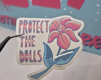Protect the Dolls Vinyl Sticker - @KORKAT art