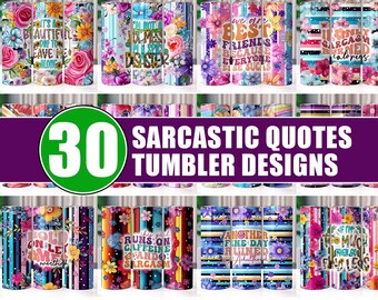 SARCASTIC SAYINGS TUMBLER Designs Bundle 20oz Straight Tumbler