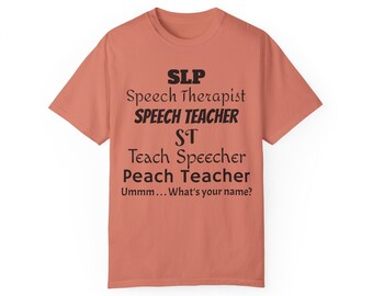 Camiseta SLP, SLP, logopeda, profesora de habla, ST, enseñar, melocotón, profesora, locutora, locutora