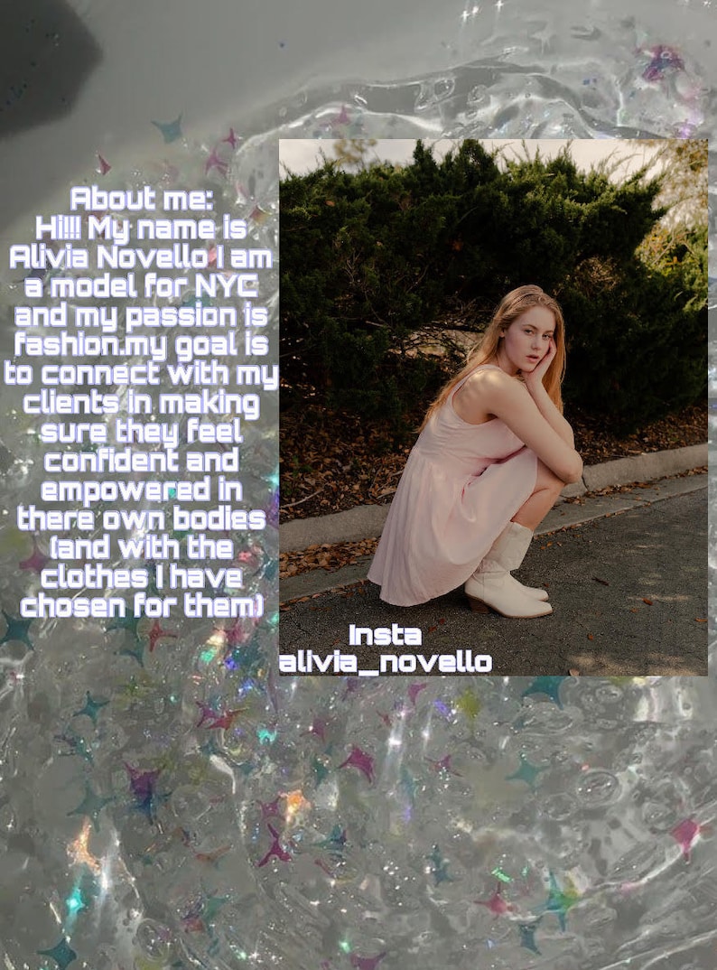 May include: A woman in a pink dress sits on a pavement with a green bush behind her. The text "About me: Hi!!! My name is Alivia Novello I am a model for NYC and my passion is fashion.my goal is to connect with my clients in making -sure they feel confident and empowered in there own bodies (and with the clothes I have chosen for them) Insta alivia_novello" is superimposed on the image.