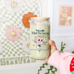 Take a little Matcha break Iced matcha Glass cute tumbler stylish iced coffee cup Cute mug cup Coffee mug with straw Gift for matcha lover