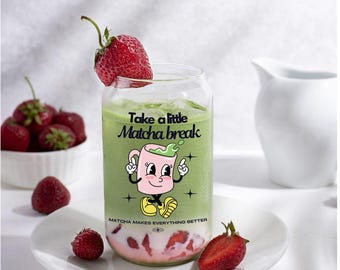 Take a little Matcha break Iced matcha Glass cute tumbler stylish iced coffee cup Cute mug cup Coffee mug with straw Gift for matcha lover
