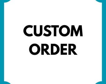 Custom order request