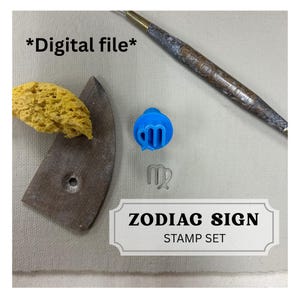 May include: A collection of pottery tools and a stamp set. The image includes a blue Virgo zodiac sign stamp, a metal tool, a yellow sponge, and a gray stamp with the text "ZODIAC SIGN STAMP SET" and the text "*Digital file*".
