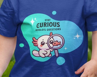 Restez curieux Axolotl Questions T-shirt en jersey fin pour bébé, poisson mignon, bébé en bas âge, T-shirt amusant pour enfant, cadeau d'anniversaire, douche, jeu d'enfant sauvage