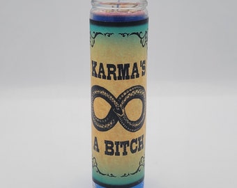 Karma's a Bitch Conjure Candle