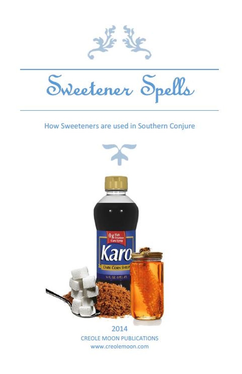 Sweetener Spells: How they are Used in Southern Conjure Digital Download image 1