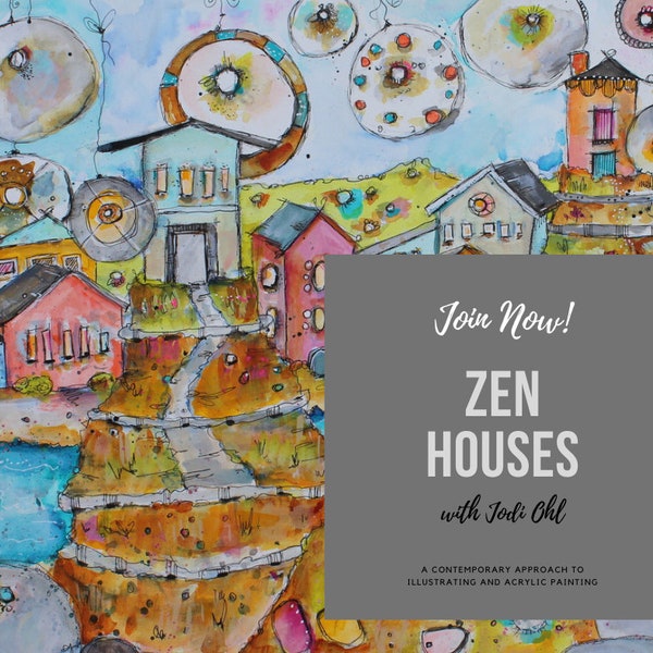 Zen Houses Illustrative  Online Workshop E-Course-acrylic painting class with Jodi Ohl