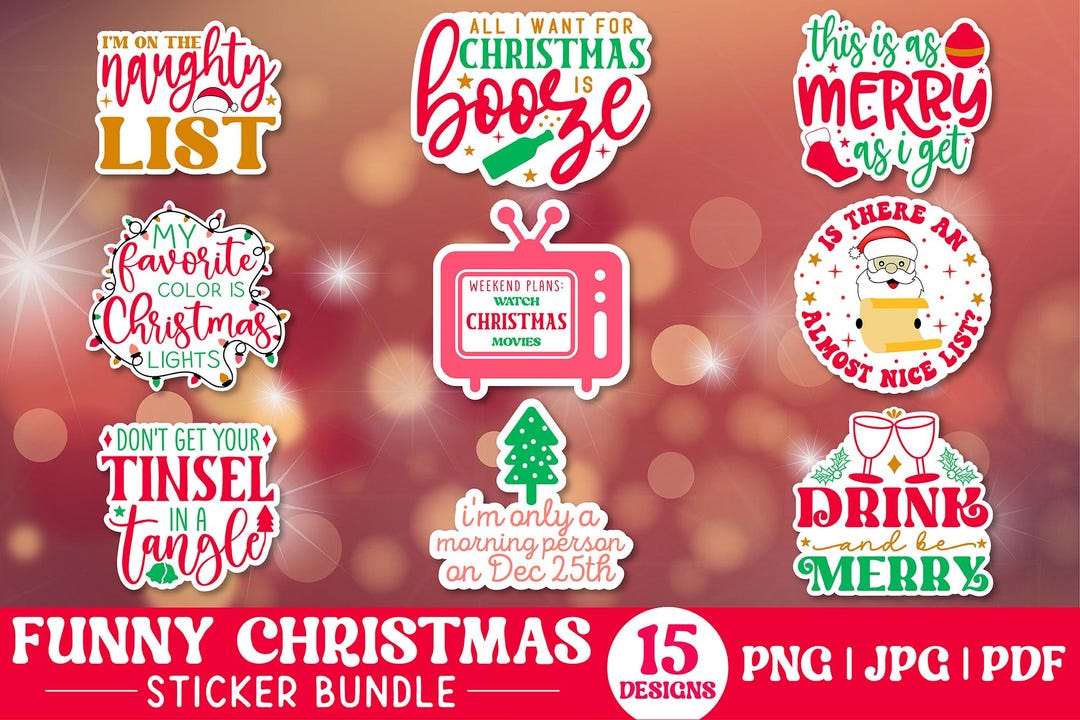 Funny Christms Stickers PNG Bundle, Christmas Stickers, Sarcastic ...