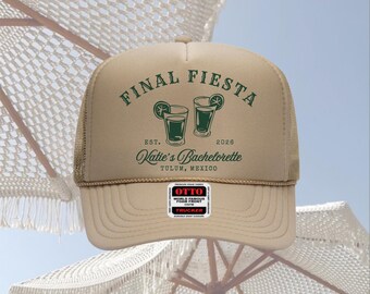 Custom Final Fiesta Bachelorette Hats, Beach Trucker Hat, Bridal Decor, Bridal Party Favor, Bride Gift, Bachelorette party Favor