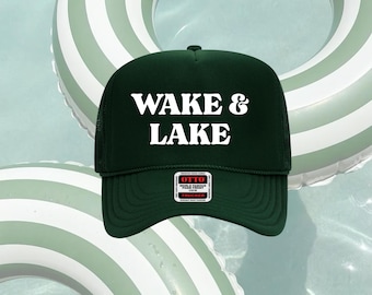 Wake and Lake Trucker Hat, Custom Trucker Hat, Lake Vacation, Lake Days Trip, Gift for Her, Girls Trip, Lake Days Funny Hat, Lake Vacation