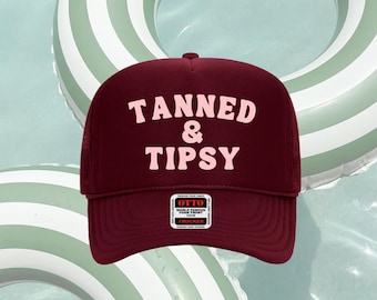Tanned and Tipsy Trucker Hat, Custom Trucker Hat, Vacation, Beach Trip, Gift for Her, Summer Sippin, Trendy Cap, Funny Hat, Day Drinking Hat
