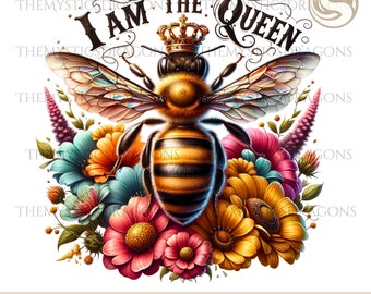 May include: A bee with a golden crown on its head, surrounded by colorful flowers. The text "I am the Queen" is written above the bee.