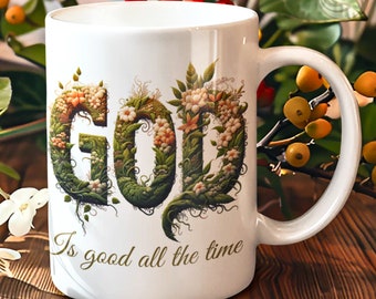 God is good all the time Religious Mug Wrap, 11oz and 15oz Mug Sublimation Wrap, Instant Digital Download, Christian Art