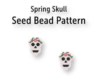 Beaded Earring Pattern, Brick Stitch Seed Bead Pattern, Instant Download PDF, Spring Skull