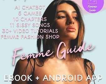 Femme Guide App for Android - AI Chatbot  - Sissy Music - Video Tutorials - eBooks - Games - Shopping - APK Download