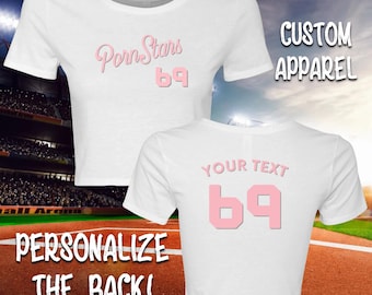 Personalized 'Pornstars 69' Baseball Crop Tee, Custom Back Print