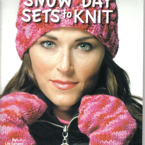 Snow Day Sets to Knit ~  Knitting Book  ~  Leisure Arts soft cover book ~ Hats & Scarves