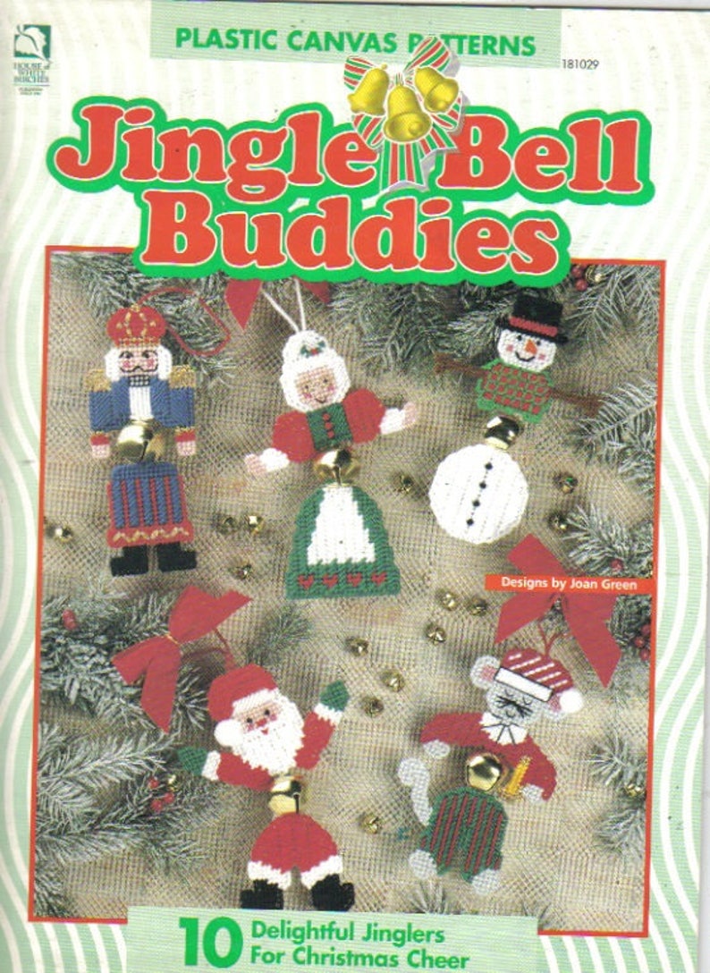 Jingle Bell Buddies ~ plastic canvas soft cover book ~ House of White Birches ~ New Condition