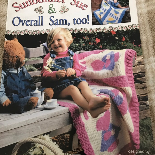 Sunbonnet Sue & Overall Sam, too!  Crochet Book of Afghans