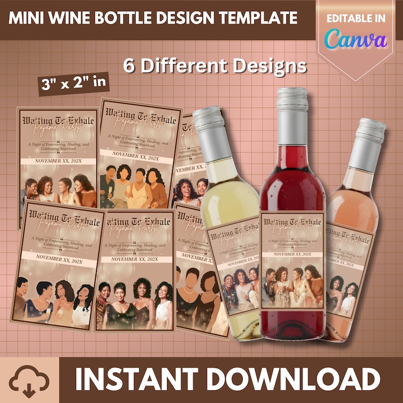 May include: Mini wine bottle design template with six different designs. The labels are 7.6 cm x 5.1 cm and feature the text "Waiting To Exhale" with illustrations of women. The image also includes three mini wine bottles with different colored wines.