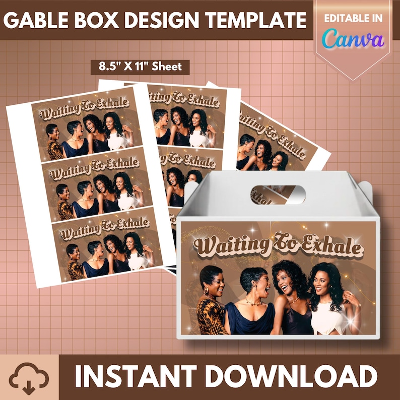 May include: A gable box design template featuring the text "Waiting to Exhale" and images of women. The design includes a sheet that is 21.59 cm x 27.94 cm and the words "Instant Download". The design is editable in Canva.