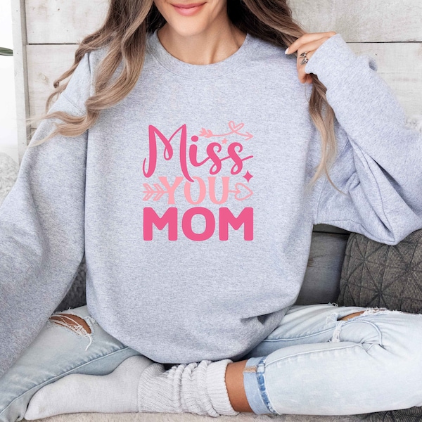 Miss You Mom Shirt, Mother's Day Gift, Mom Shirt, Gifts For Women, Mom Life Shirt, Gift for Mother's Day, Shirt for Teen