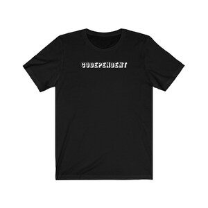 May include: Black short-sleeved t-shirt with the text "CODEPENDANT" printed in white on the front.
