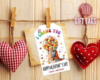 May include: Ten printable Valentine's Day gift tags featuring a gumball machine with the text "I Chews You" and "Happy Valentine's Day".