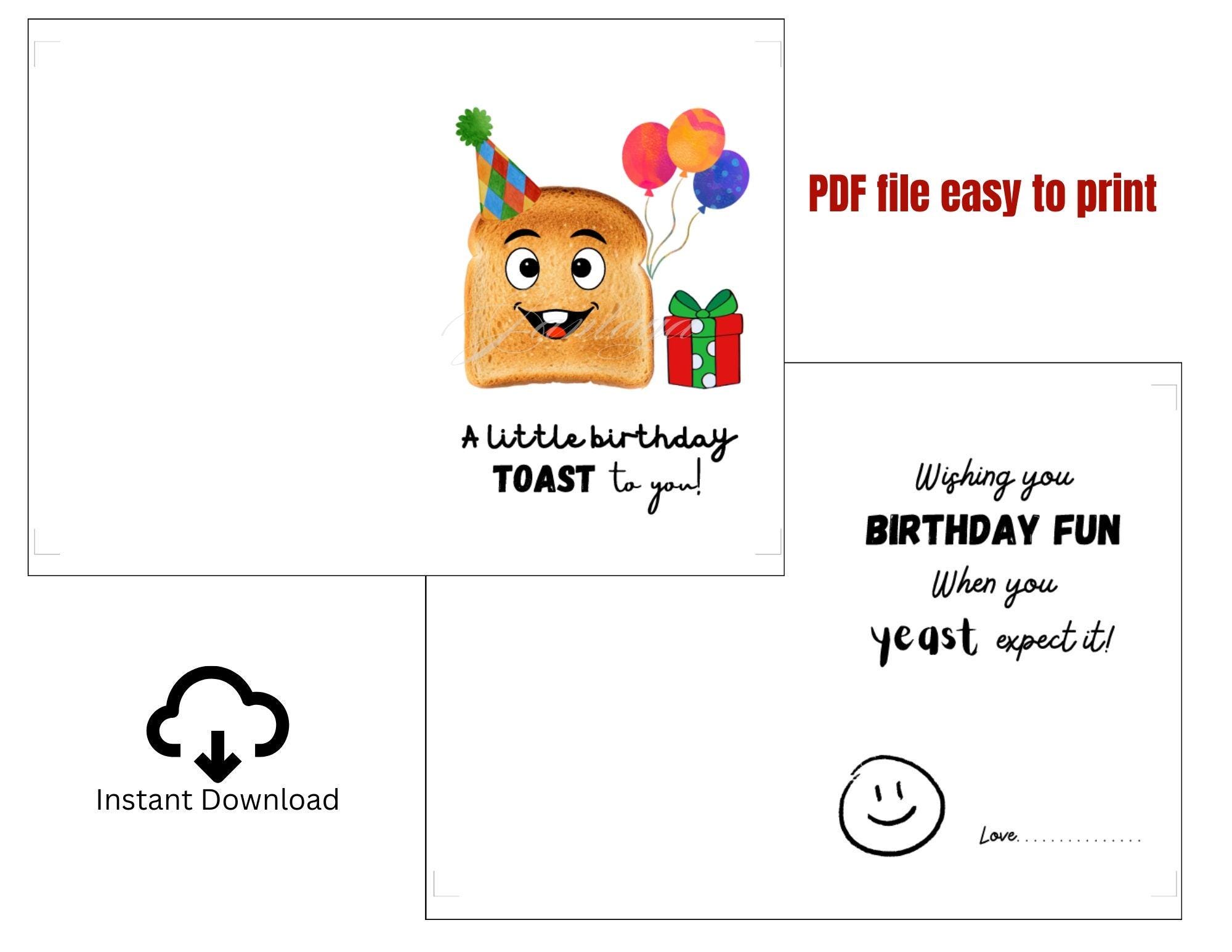 Printable Basic Toast Toast Birthday Card: Funny Printable Card (digital Download) - Etsy