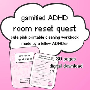 May include: A pink digital printable workbook titled gamified ADHD room reset quest. The document features pixelated text, checkboxes for laundry and misplaced items, and a start button. It includes 30 pages for organisation and cleaning tasks.