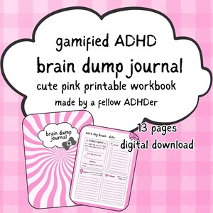 May include: A gamified ADHD brain dump journal printable workbook with 13 pages as a digital download. The cover features pink and white sunburst stripes, and the interior page includes sections for today's quest, to-do lists, explore, and release.