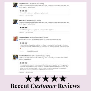 May include: A screenshot displays customer reviews for personalized Bibles. The reviews highlight positive experiences with the product, including comments on the quality, engraving, and timely delivery. The text "Recent Customer Reviews" is at the bottom.