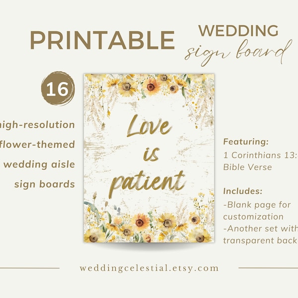 Sunflower Themed Wedding Aisle Signs Decor with 1 Corinthians 13:4-8 Bible Verse - Love is Patience, Love is Kind - Digital Download