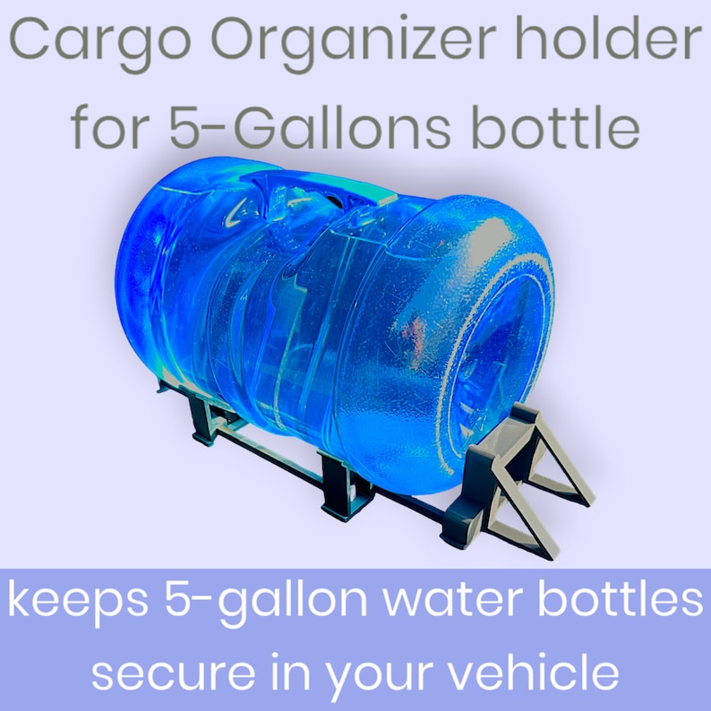 May include: A blue 5-gallon water bottle holder made of black plastic. The holder has a metal frame and is designed to keep the bottle secure in a vehicle. The text "Cargo Organizer holder for 5-Gallons bottle" is at the top of the image. The text "keeps 5-gallon water bottles secure in your vehicle" is at the bottom of the image.