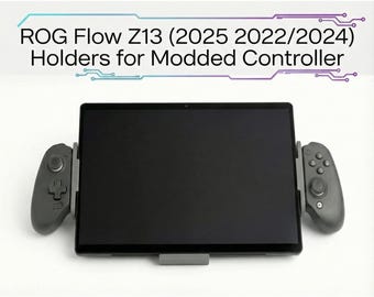 ROG Flow Z13 (2025 2022/2024) Holders for Modded GAMESIR G8 PLUS, G8 Galileo, G8 Mfi, Lenovo Legion G7, Abxyluyte S9, EasySMX M15 & Memo S3
