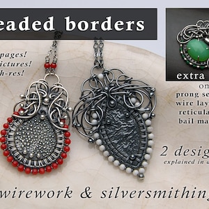 May include: Two wire-wrapped pendants with beaded borders. One pendant features a silver teardrop shape with red beads, the other a silver oval shape with white beads. The image includes the text "beaded borders", "35 pages! 68 pictures! high-res!" and "extra tips on prong setting wire layering reticulation bail making 2 designs! explained in detail wirework & silversmithing".