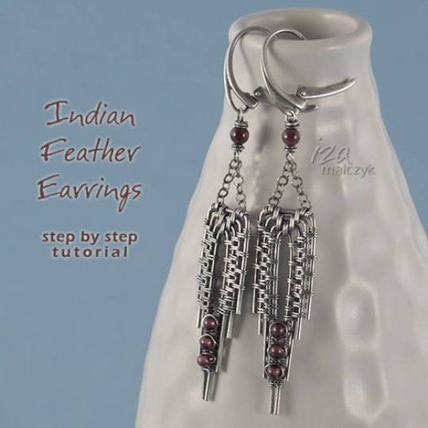 Indian Feather Earrings - Step By Step Wire-Wrapping Tutorial - instant download