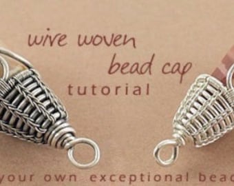 Wire woven bead cap TUTORIAL - Instant Download via Etsy