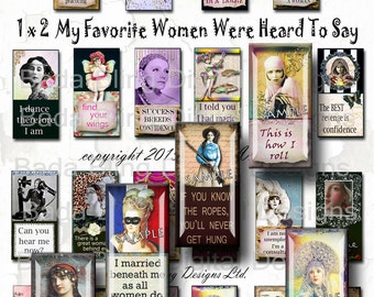 1 x 2,  What Famous Women Say,  domino and  glass tile pendants and soldered pendants, INSTANT Digital Download at Checkout
