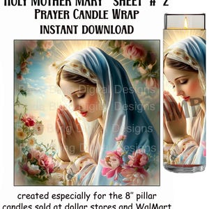 Op de afbeelding: Digitale kunstafdruk voor een 20 cm pilaar kaarswikkel met een afbeelding van de Heilige Moeder Maria in gebed, omringd door bloemen. Het ontwerp bevat de tekst "HOLY MOTHER MARY SHEET # 2 PRAYER CANDLE WRAP INSTANT DOWNLOAD".