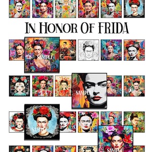 May include: A collection of 24 digital images featuring Frida Kahlo in various styles. The images are 30mm square and are perfect for crafting projects. The text "In Honor of Frida" is displayed above the images.