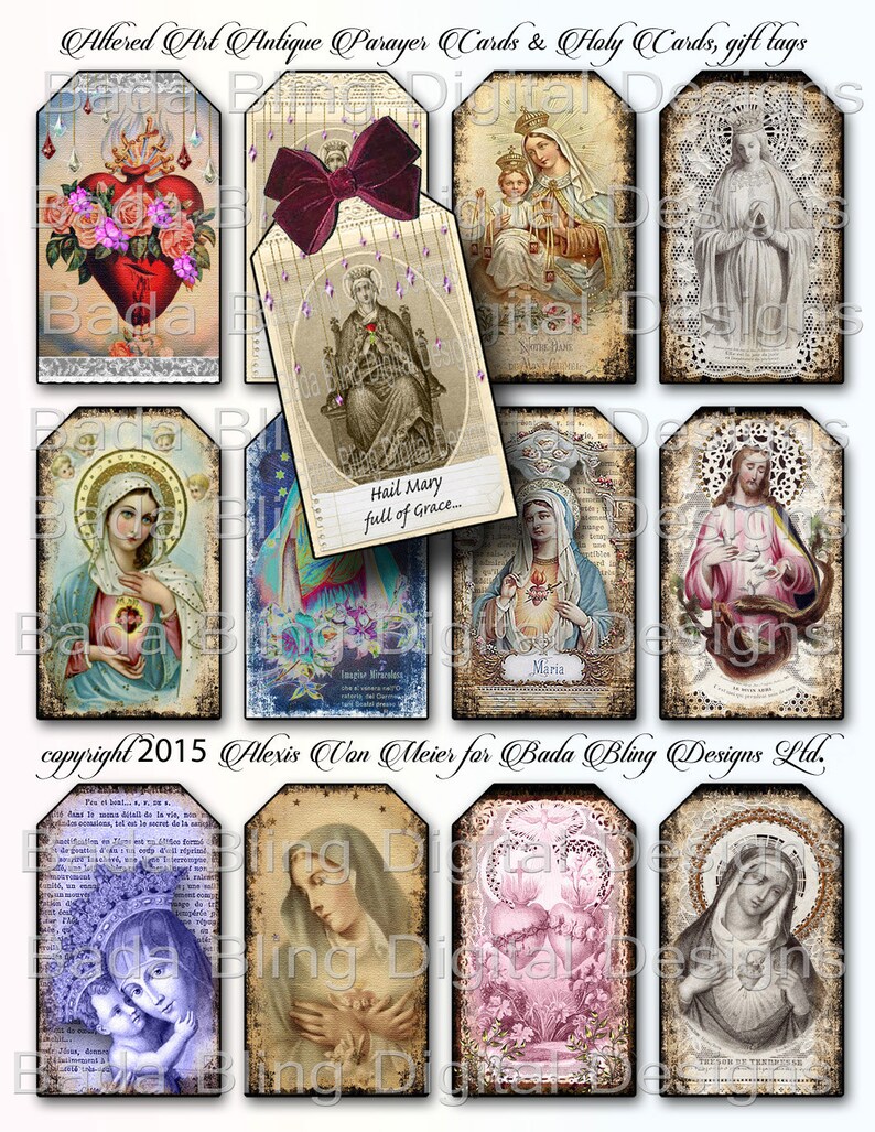 May include: A set of 10 printable digital gift tags featuring vintage religious images of Mary and Jesus. The tags are in a distressed style with lace and floral accents. The text on the tags includes "Hail Mary full of Grace" and "copyright 2015 Alexis Van Meier for Bada Bling Designs Ltd."