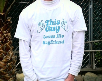 This Guy Loves His Boyfriend Gay Pride Love Mens Tee Tshirt